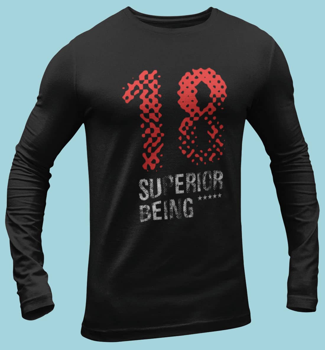 T-SHIRT 18. Geburtstag - Superior Being02