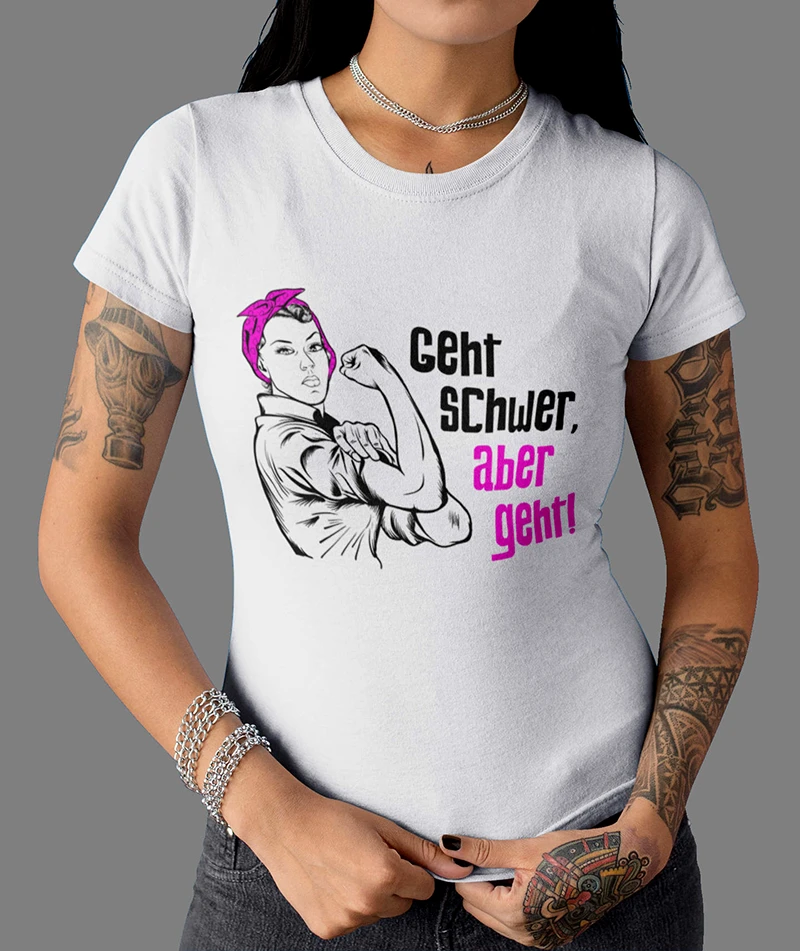 Junge Frau - Ausgefallene-Damen-T-Shirts-Geht-schwer-aber-geht