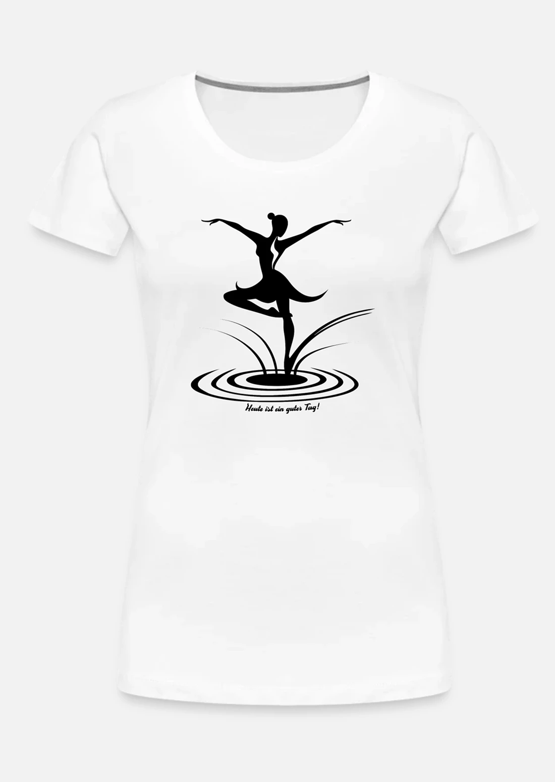 Ausgefallene T-Shirts Damen-Heute-ist-ein-guter-Tag